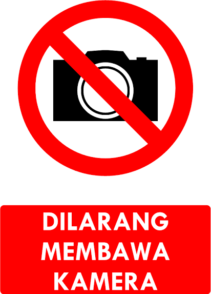 Dilarang Membawa Kamera