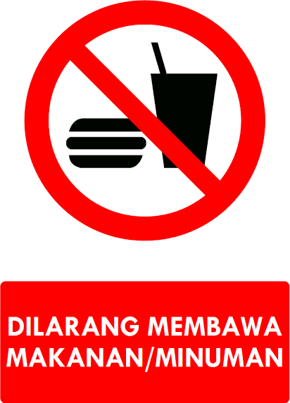 Dilarang Membawa Makanan dan Minuman