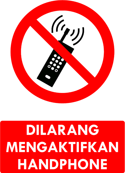 Dilarang Mengaktifkan Handphone